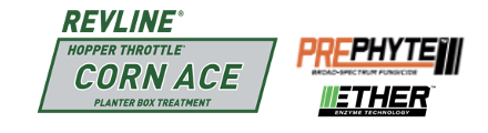 REVLINE® HOPPER THROTTLE™ CORN ACE ETHER™ + PREPHYTE ST™